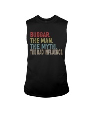 Buggar The man The Myth The Bad Influence ds Sleeveless Tee tile