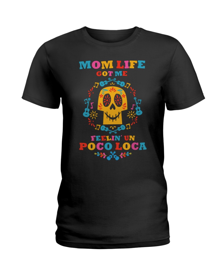 Mom Life 01 Ladies T-Shirt