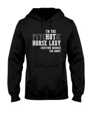 I'm Psychotic Horse Lady Hooded Sweatshirt thumbnail