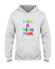 i am a richman Hooded Sweatshirt thumbnail