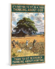 I SIT IN CHURCH THINKING ABOUT HUNTING 24x36 Gallery Wrapped Canvas Prints thumbnail