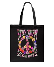 STAY TRIPPY LITTLE HIPPIE Tote Bag thumbnail