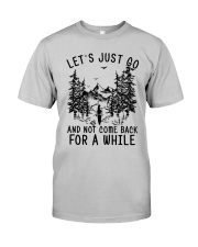 let's just go Classic T-Shirt front