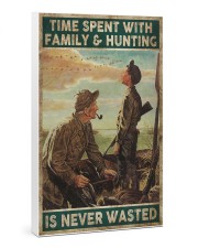 Spent time on hunting is never wasted 24x36 Gallery Wrapped Canvas Prints thumbnail