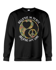 BREATHE In PEACE - BREATHE OUT LOVE Crewneck Sweatshirt thumbnail
