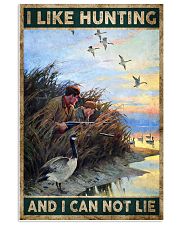 I LIKE HUNTING AND I CAN NOT LIE 24x36 Poster front