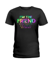 I'm The Friend Ladies T-Shirt thumbnail