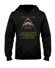 COME TO THE SHARK SIDE Hooded Sweatshirt tile