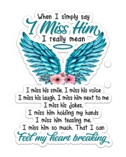 I Miss Him Sticker - Single (Vertical) front