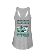You Don't Stop Surfing When You Get Old Ladies Flowy Tank tile