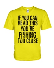 You're Fishing Too Close V-Neck T-Shirt thumbnail