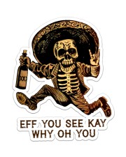 Skull Eff You See Kay Sticker - Single (Vertical) front