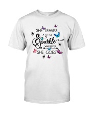 She Leaves A Little Sparkle Wherever She Goes Classic T-Shirt front
