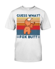 Guess What Fox Butt Classic T-Shirt front