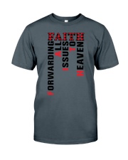 Faith - Forwarding All Issues To Heaven Classic T-Shirt tile