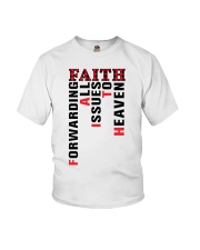 Faith - Forwarding All Issues To Heaven Youth T-Shirt tile