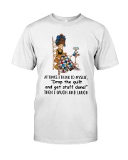 I Laugh And Laugh Classic T-Shirt front