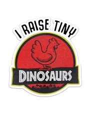 Chicken I Raise Tiny Dinosaurs Sticker - Single (Vertical) front