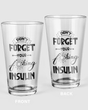 Don't Forget Your Insulin 16oz Pint Glass front