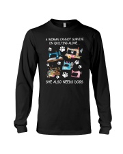 She Also Need A Dog Long Sleeve Tee thumbnail