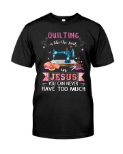 Quilting Is Like The Faith Classic T-Shirt front