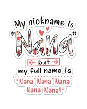My Nickname Is Nana Sticker - Single (Vertical) front