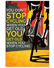 You Don't Stop Cycling 11x17 Poster front