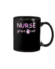 Nurse Your Out Mug thumbnail