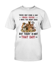 I Have Too Many Dogs Classic T-Shirt thumbnail