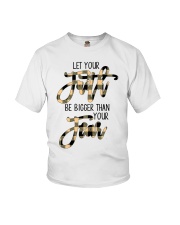 Jesus Let Your Faith Be Bigger Than Your Fear Youth T-Shirt tile