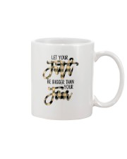 Jesus Let Your Faith Be Bigger Than Your Fear Mug tile