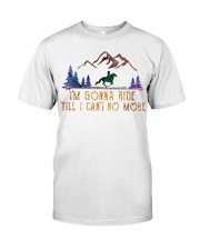 Horse I Gonna Ride Classic T-Shirt front