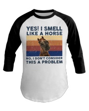 I Smell Like A Horse Baseball Tee tile