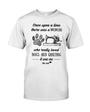 Love Quilting And Dogs Classic T-Shirt front