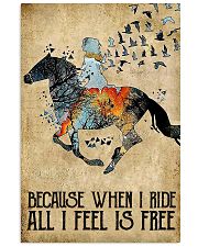 Horse Because When I Ride 11x17 Poster front