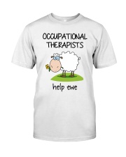 Occupational Therapists Help Ewe Classic T-Shirt front