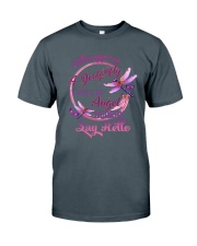 When You See A Dragonfly Classic T-Shirt tile