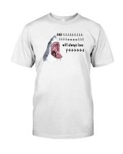 And I Will Always Love You Classic T-Shirt front