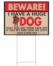 I Have A Huge Dachshund 24x18 Yard Sign back