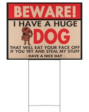 I Have A Huge Dachshund 24x18 Yard Sign front