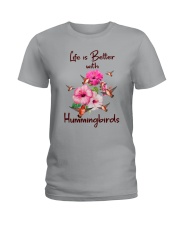 Life Is Better With Hummingbirds Ladies T-Shirt thumbnail