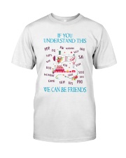 We Can Be Friends Classic T-Shirt front