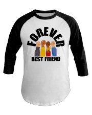 BEST FRIEND FOREVER Baseball Tee thumbnail