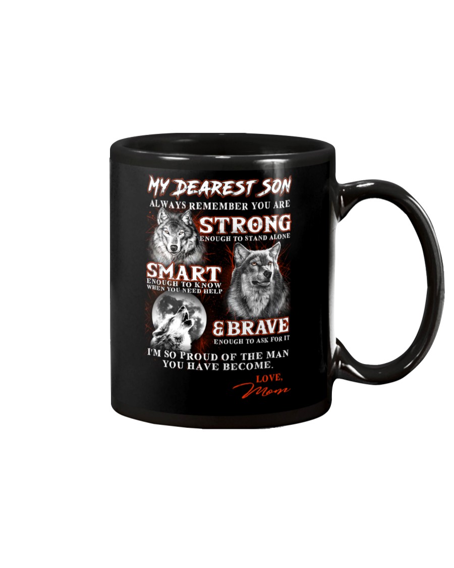 Wofl Mom to Son Always Remember Mug