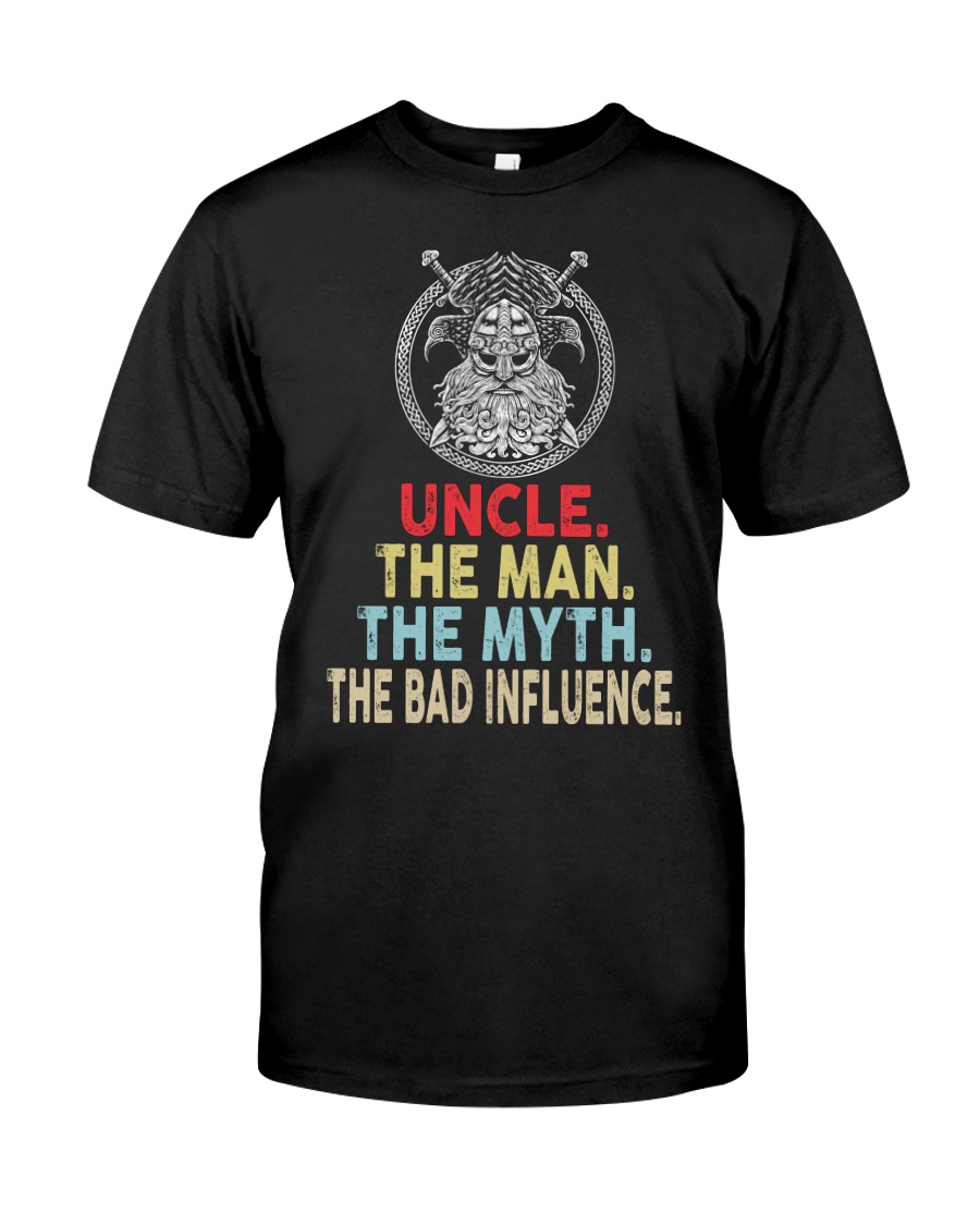 Viking Uncle Bad Influence Funny Classic T-Shirt