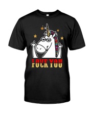 Love You Fuck You Unicorn Shirt Classic T-Shirt thumbnail