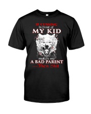 Wolf Bad Parent Then Shit Classic T-Shirt thumbnail