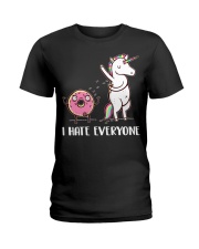 I Hate Everyone Shirt Ladies T-Shirt thumbnail