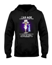 Nurse Shirt: Old Age Comes At A Bad Time Hooded Sweatshirt thumbnail