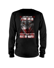 Just Because I'm Old Long Sleeve Tee thumbnail